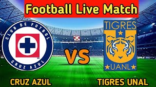 Cruz Azul Vs Tigres Live Match Score🔴 [upl. by Narhem]