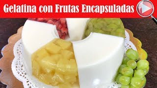 Gelatina de Coco con Frutas Encapsulada  Recetas en Casayfamiliatv [upl. by Merc]