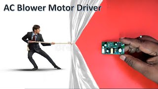 DIY AC Blower motor Driver circuit [upl. by Barbee]