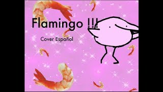 Flamingo Kero Kero Bonito  Cover Español [upl. by Schonthal]