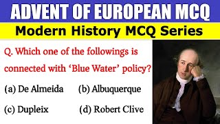 Advent Of European  Expected Modern History Questions  History MCQ  History GK  Dewashish Sir [upl. by Battista]