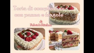 Torta di compleanno con panna e fragole [upl. by Hyrup]