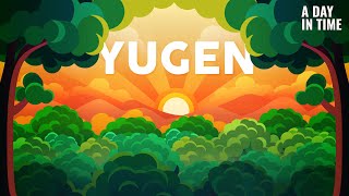 What is Yugen [upl. by Rawna550]