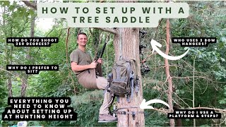 How to Set Up With A Tree Saddle Everything you need to know to set up at hunting height [upl. by Haeli889]