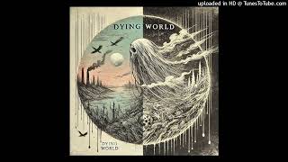 Prvnci  Dying World [upl. by Ellevehs]