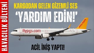 GİZEMLİ SES PEGASUS UÇAĞINA ACİL İNİŞ YAPTIRDI HAVACILIK BÜLTENİ 264 [upl. by Htor216]