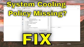 Fix ‘System Cooling Policy’ Missing in Power Options Windows 1110 Guide [upl. by Iniffit]