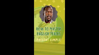 How to Master English Tenses Present Simple grammartips [upl. by Eidnam]