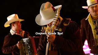 Conjunto Rienda Real  Eres Tú Video Oficial [upl. by Thorncombe]