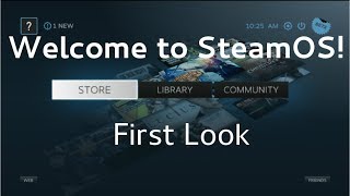 SteamOS Beta First Look amp Gameplay [upl. by Kingsly]