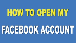 How To Open My Facebook Account  Create An Account On Facebook [upl. by Singer461]