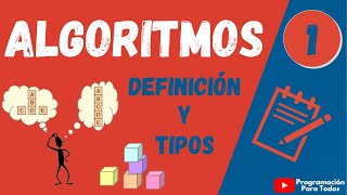 1 Definición y Tipos  Introducción a los Algoritmos [upl. by Dallon140]