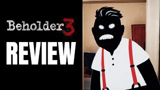 Beholder 3 Review  The Final Verdict [upl. by Mitch]