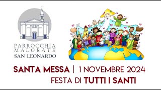 01 Novembre 2024  Santa Messa di TUTTI I SANTI [upl. by Inar]