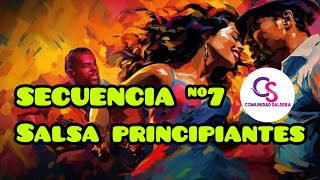 🔥Secuencia Salsa Principiante 🔥  COMBO NO7 💃🕺  Aprende fácil y explicado [upl. by Nerahs952]