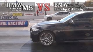 430whp BMW 550xi vs BMW M5 [upl. by Auric694]