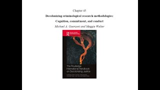 Ch 45 Decolonizing criminological research methodologies by MA Guerzoni amp M Walter [upl. by Hartman]