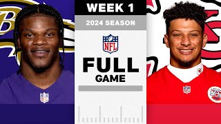 Baltimore Ravens vs Kansas City Chiefs Full Game  Week 1  NFL 2024 Season [upl. by Noit175]