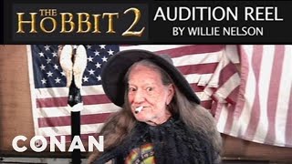 Willie Nelsons quotThe Hobbit 2quot Audition Reel  CONAN on TBS [upl. by Polak]