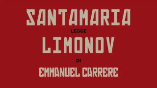 Claudio Santamaria legge quotLimonovquot di Carrère [upl. by Melvyn]