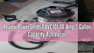 Review PowerSmith PAVC101 10Amp 3 Gallon Capacity Ash Vacuum and Blower with Metal Hose and Nozzle [upl. by Leahcimal]