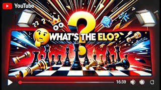 Live Stream Whats the ELO  Guessing Chess Ratings Ep 2 [upl. by Yortal]