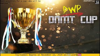 DWP DNMT Cup Round 1 Group G [upl. by Trini502]