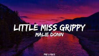 Malie  Little Miss Grippy Lyrics [upl. by Bunni957]