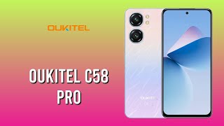 Oukitel C58 Pro Full Specs and Features Overview [upl. by Rodie388]