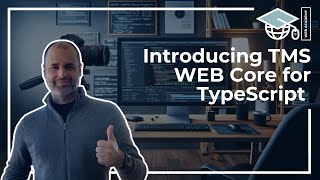 Introducing TMS WEB Core for TypeScript Webinar Replay [upl. by Edelson]