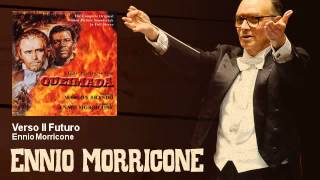 Ennio Morricone  Verso Il Futuro  Queimada 1969 [upl. by Eldrida776]