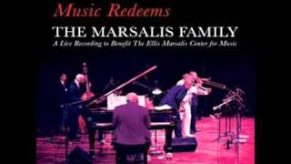 The Marsalis Family  2nd line A Live Recording To Benefit The Ellis Marsalis Center For Music [upl. by Eittel]