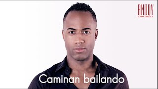 Anddy Caicedo  Caminan Bailando [upl. by Alyak]