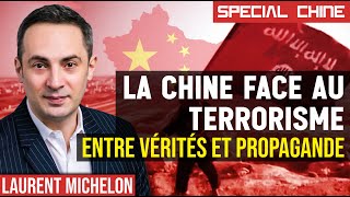 La Chine face au terrorisme  entre vérité et propagande  Avec Laurent Michelon [upl. by Cookie]