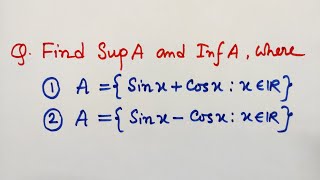 13 Example of Supremum amp Infimum  Real Analysis [upl. by Rebor830]