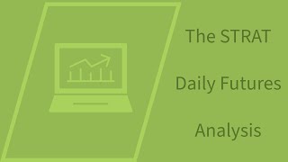 The STRAT Daily Futures Analysis 111324 NQ ES GC CL BTIC [upl. by Annot]