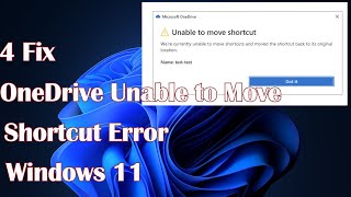 OneDrive Unable to Move Shortcut Error in Windows 11  4 Fix [upl. by Kcolttam796]