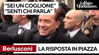 Berlusconi insultato quotSei un coglionequot e lui quotSenti chi parlaquot [upl. by Brandy]