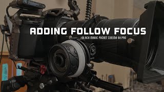 Adding Follow Focus to BMPCC 6K pro cameragear blackmagicpocketcinemacamera6k churchonline [upl. by Duhl]