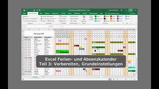 Excel Ferien und Absenzkalender Teil 3 Vorbereiten und Anpassen Urlaubsplaner UrlaubsKalender [upl. by Yran]