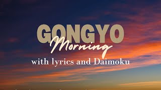 Morning Gongyo with Lyrics amp Daimoku Nichiren Buddhism [upl. by Carrel]