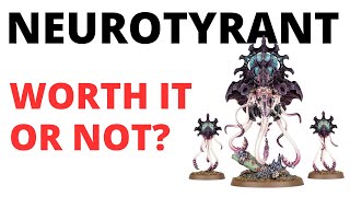 Neurotyrant in Codex Tyranids  How Strong is It Unit Review and Tactics [upl. by Hertz947]