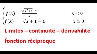 Dérivabilité  continuité et fonction réciproque  exercice corrigéBAC2 [upl. by Honor723]