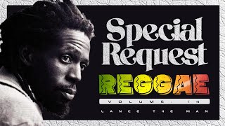 BEST OF REGGAE ROOTS MIX 2024 SPECIAL REQUEST 14 Wailing Souls Mighty Diamonds  DJ LANCE THE MAN [upl. by Anawad]