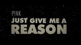 Pnk  Just Give Me A Reason ft Nate Ruess Official Video Lyrics Español  Inglés [upl. by Pippy]