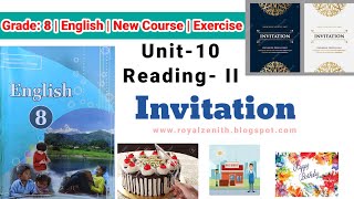 Class 8 English  Unit10 ReadingII  Invitation  Exercise [upl. by Aihsiym]