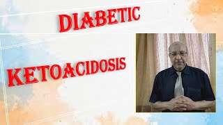 Diabetic ketoacidosis Management [upl. by Karim]