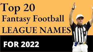 Best Fantasy Football League Names for 2022 [upl. by Seif525]