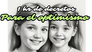 DECRETOSoptimismo diario para reprogramar tu mente [upl. by Aicrop]