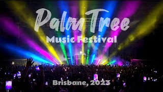 Palm Tree Music Festival Brisbane Riverstage 2023  Kygo Tiesto Lost Frequencies [upl. by Azarria]